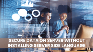 Secure data on server without installing Server side language 